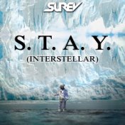 S.T.A.Y. (From "Interstellar")