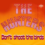 Don't Shoot The Birds