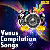 Venus Compilation Songs