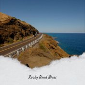 Rocky Road Blues