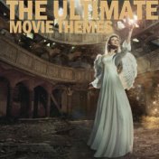 Ultimate Movie Themes