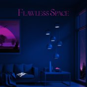 Flawless Space (Calm and Sleep)