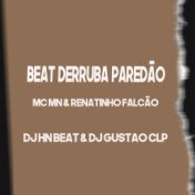 Beat Derruba Paredão