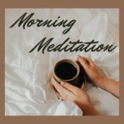 Morning Meditation