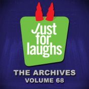 Just for Laughs - The Archives, Vol. 68