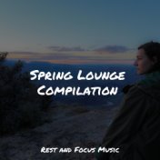 Spring Lounge Compilation
