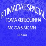 Ritimada Espacial - Toma Xerequinh4