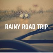 Rainy Road Trip