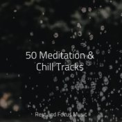 50 Meditation & Chill Tracks