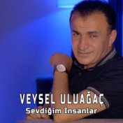 Sevdiğim İnsanlar