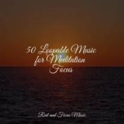 50 Loopable Music for Meditation Focus