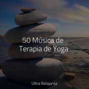 50 Música de Terapia de Yoga
