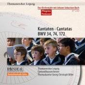 Johann Sebastian Bach: Cantatas / Kantaten BWV 34, BWV 74, BWV 172 (Das Kirchenjahr mit Bach: Pfingsten / The Liturgical Year wi...