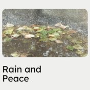 Rain and Peace