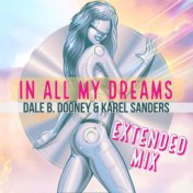 In All My Dreams (Extended Mix)