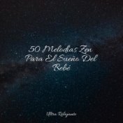 50 Melodías Zen Para El Sueño Del Bebé