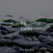 Solo Y Alivio Del Estrés