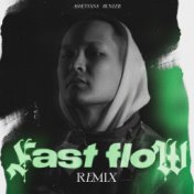Fast Flow (Remix)