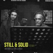 Still & Solid (Remix)