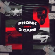 Phonk, Drift, 2 Cars