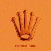 Factory Pack