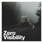 Zero Visibility