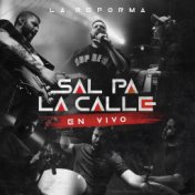 Sal Pa La Calle (En Vivo)