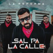 Sal Pa La Calle