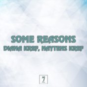 Some Reasons
