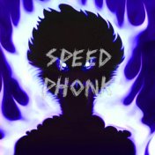 SPEED PHONK