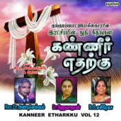 Kanneer Etharkku Vol 12