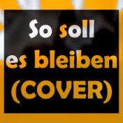 So Soll Es Bleiben (Cover)