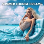 Summer Lounge Dreams