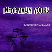 Informally Yours