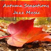 Autumn Sensations Jazz Music