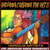 Havana Cubana The Hits