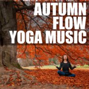 Autumn Flow Yoga Music