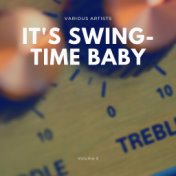It's Swing-Time Baby, Vol. 5