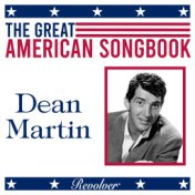 The Great American Song Book: Dean Martin (Volume 1)