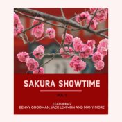 Sakura Showtime - Featuring: Benny Goodman, Jack Lemmon and Many More (Vol. 1)
