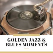 Golden Jazz & Blues Moments, Vol. 1