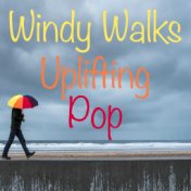 Windy Walks Uplifting Pop