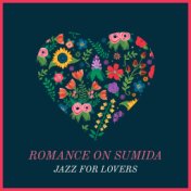 Romance on Sumida (Jazz For Lovers)