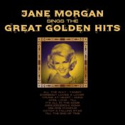 Jane Morgan Sings the Great Golden Hits