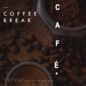 Coffee Break Café - Featuring "The Girl From Ipanema"