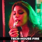 Tech House Fire
