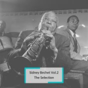 Sidney Bechet Vol.2 - The Selection