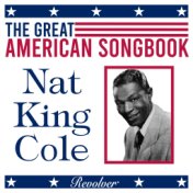 The Great American Song Book: Nat King Cole (Volume 2)