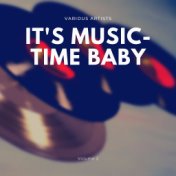 It's Music-Time Baby, Vol. 2