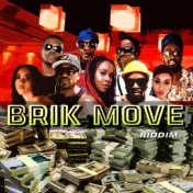 Brik Move Riddim